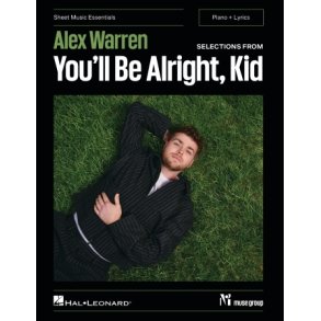 Alex Warren-Selections from You'll Be Alright, Kid: Sheet Music Essentials