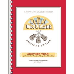 The Daily Ukulele - Another Year: Baritone Edition