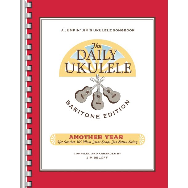 The Daily Ukulele - Another Year: Baritone Edition