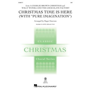 Christmas Time Is Here (with Pure Imagination)
