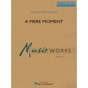 A Mere Moment (hybrid Edition)