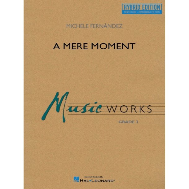 A Mere Moment (hybrid Edition)