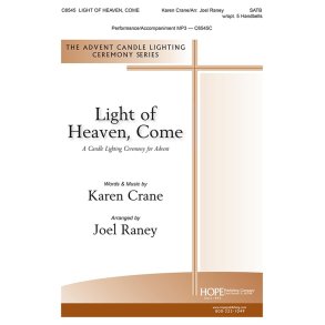 Light of Heaven, Come