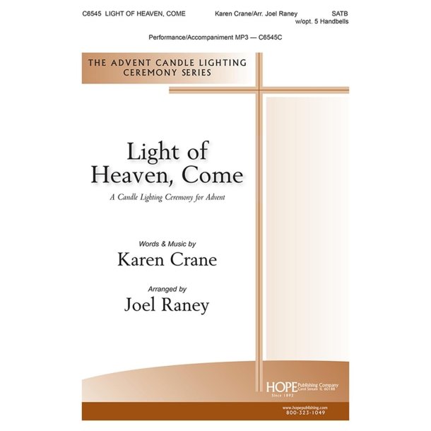 Light of Heaven, Come