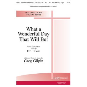 What a Wonderful Day That Will Be!
