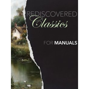 Rediscovered Classics For Manuals