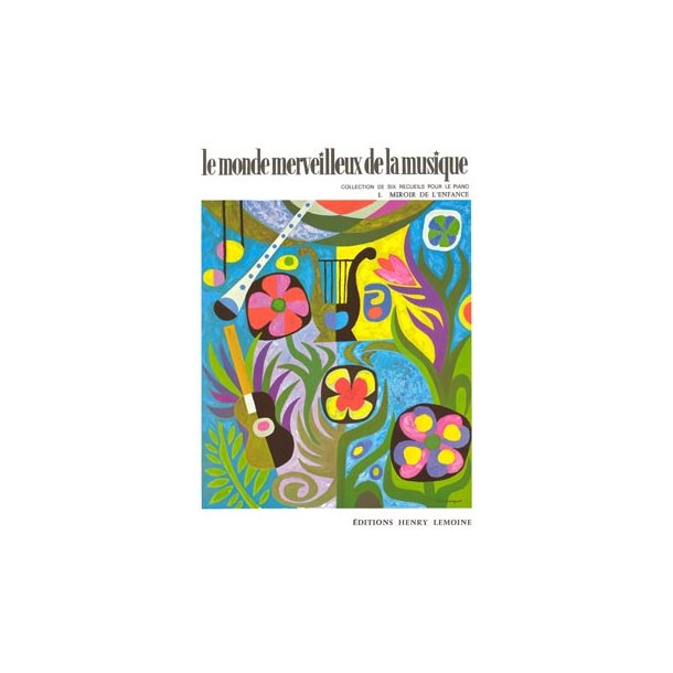 Monde merveilleux Vol.1 - Miroir de l'enfance