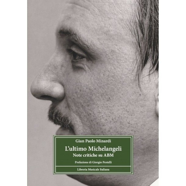 l'Ultimo Michelangeli
