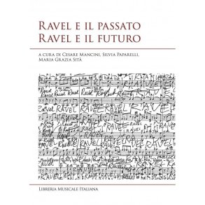 Ravel e il passato Ravel e il Futuro