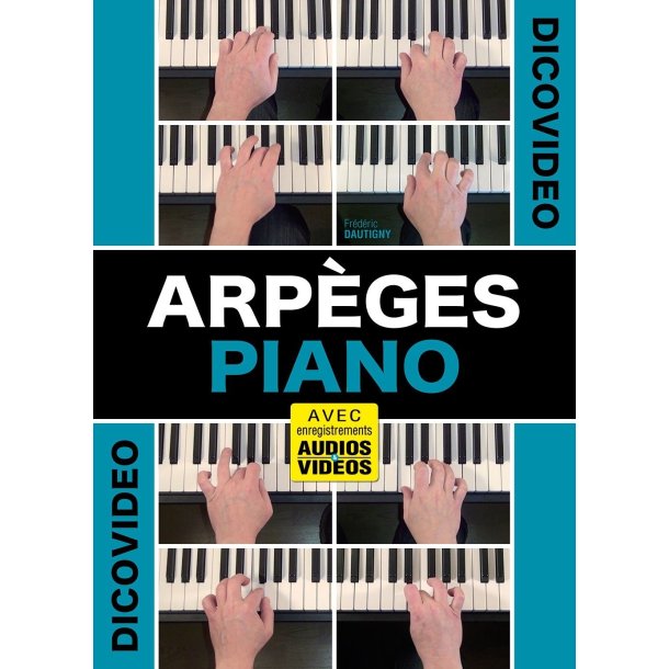 DicoVid&eacute;o - Arp&egrave;ges Piano