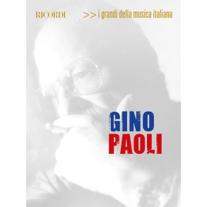 Gino Paoli - 30 brani: linea melodica, testi e accordi