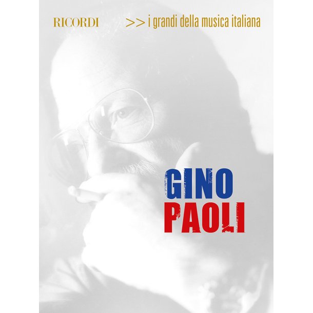 Gino Paoli - 30 brani: linea melodica, testi e accordi