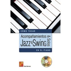 Acompa&ntilde;amientos &amp; Solos Jazz y Swing en el piano