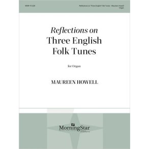 Reflections on Three English Folk Tunes