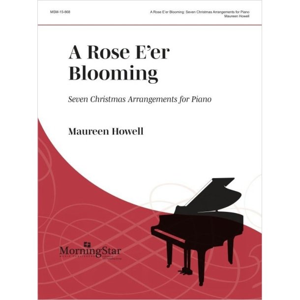 A Rose E'er Blooming