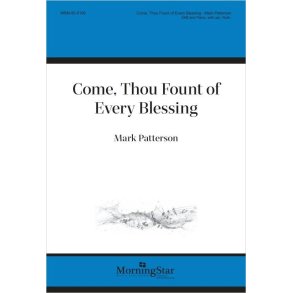 Come, Thou Fount of Every Blessing