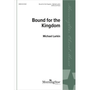 Bound for the Kingdom