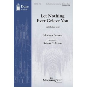 Let Nothing Ever Grieve You