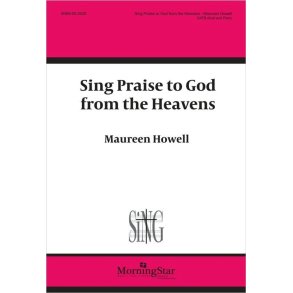 Sing Praise to God from the Heavens