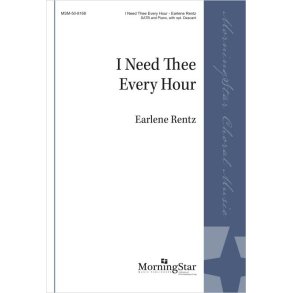 I Need Thee Every Hour