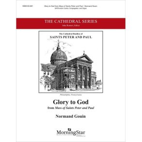 Glory to God: SATB and/or Cantor, Congregation and Organ