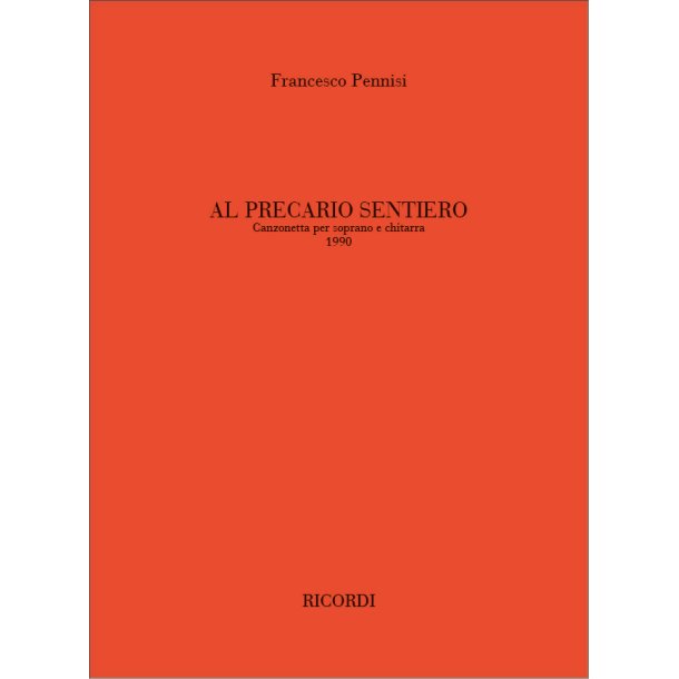 Al precario sentiero: Canzonetta per soprano e chitarra1990