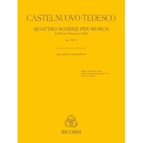 Quattro scherzi per musica op. 35/1: di Messer Francesco Redi - per voce e pianoforte / for voice and piano