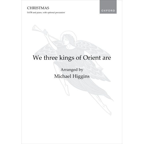 We three kings of Orient are