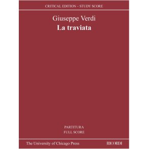 La traviata: edizione critica a cura di Fabrizio Della Seta