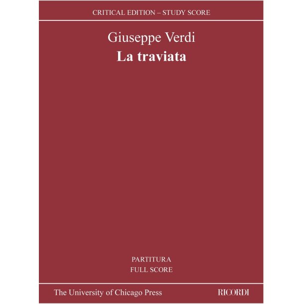 La traviata: edizione critica a cura di Fabrizio Della Seta
