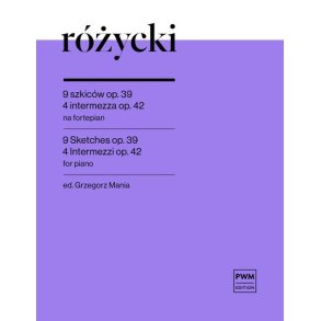 9 Sketches op.39 and 4 Intermezzos op.42