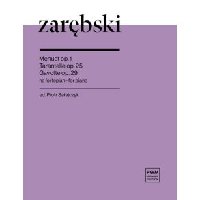 Menuet op. 1, Tarantelle op. 25, Gavotte op. 29