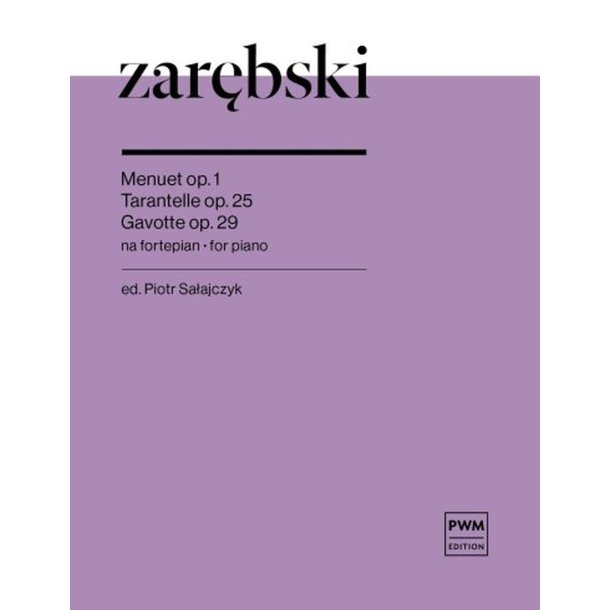 Menuet op. 1, Tarantelle op. 25, Gavotte op. 29