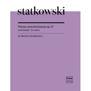 Pieces Caracteristiques Op. 27