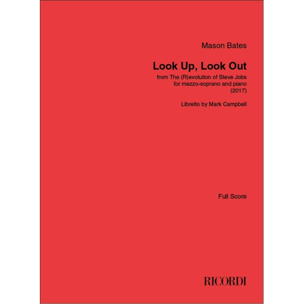 Look Up, Look Out: from "The (R)evolution of Steve Jobs" for mezzo-soprano and piano (2017)