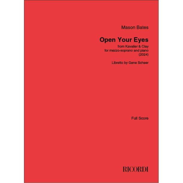 Open Your Eyes: from "Kavalier &amp; Clay" for mezzo-soprano and piano (2024)