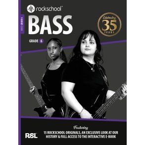 Rockschool Bass Guitar Grade 6: 35th Anniversary