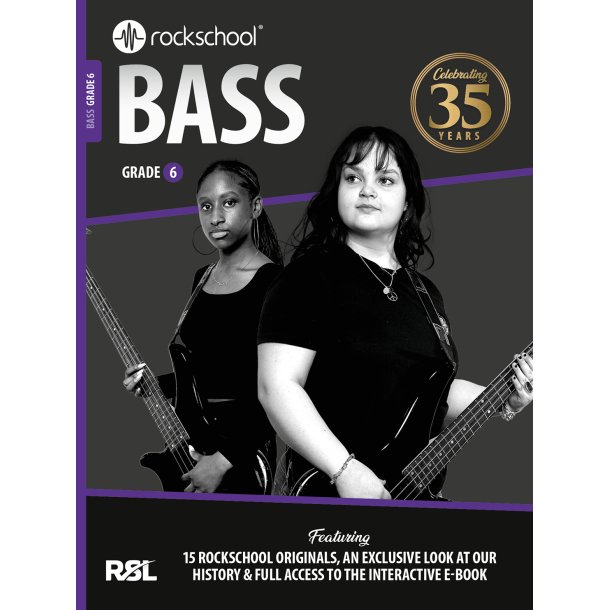 Rockschool Bass Guitar Grade 6: 35th Anniversary