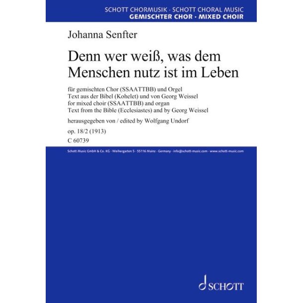Denn wer wei&szlig;, was dem Menschen nutz ist im Leben: Op. 18/2