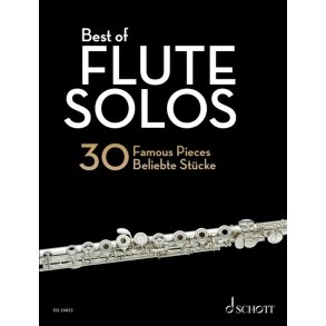Best of Flute Solos: 30 beliebte St&uuml;cke