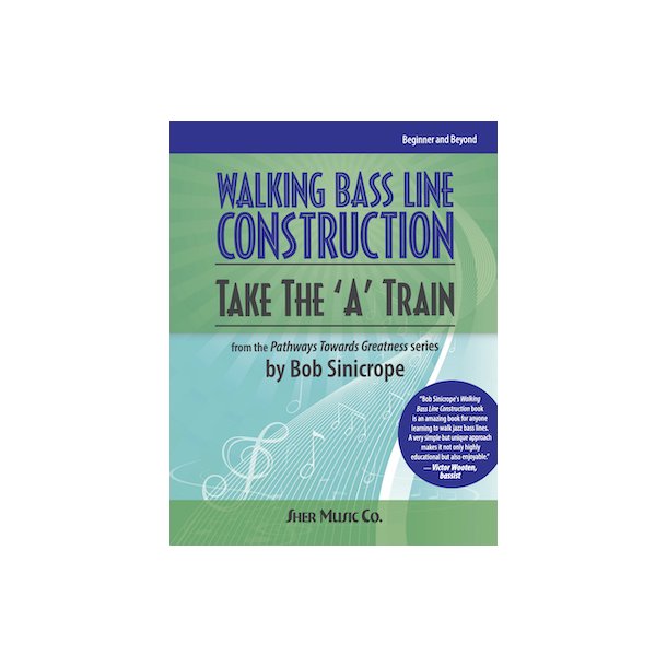 Walking Bass Line Construction: A Train