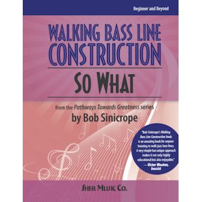 Walking Bass Line Construction: So What