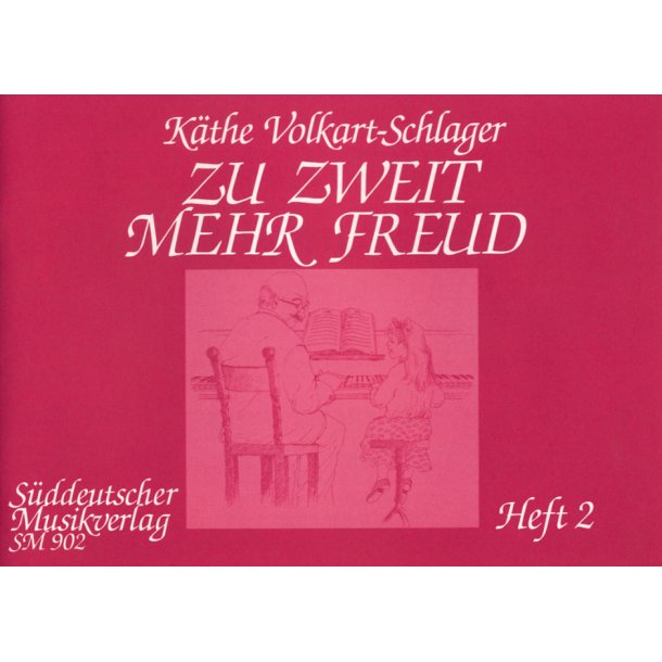 Zu zweit mehr Freud 2 - Volkart-Schlager, K&auml;the