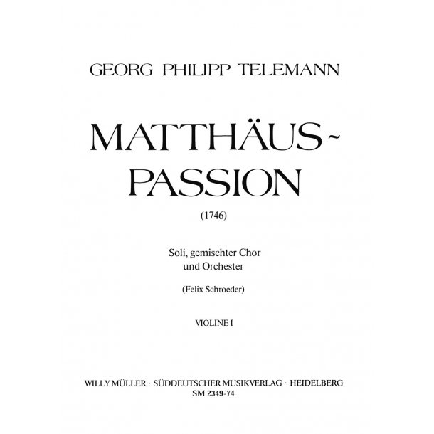 Matth&auml;us-Passion - Telemann, Georg Philipp