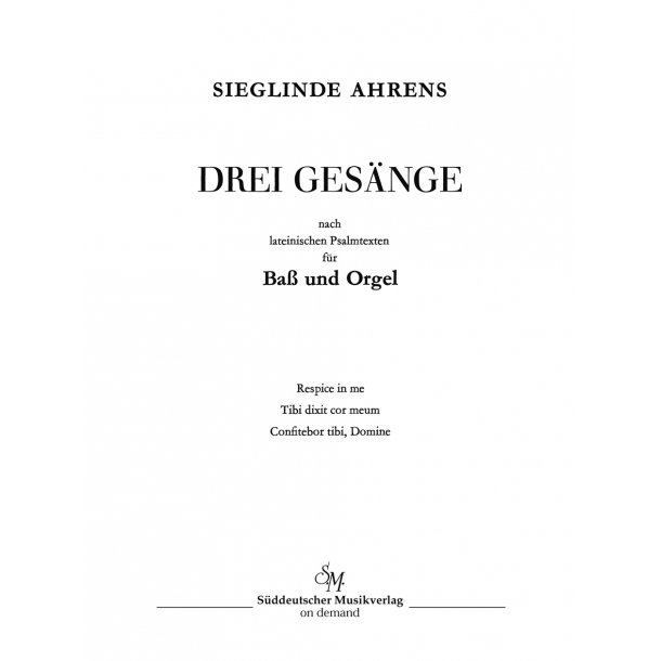 Drei Ges&auml;nge nach lateinischen Psalmtexten - Ahrens, Sieglinde