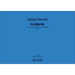 Incidents: f&uuml;r Fl&ouml;te, Cello, Akkordeon und Klavier - 2021