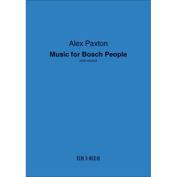 Music for Bosch People: 2018-19/2025