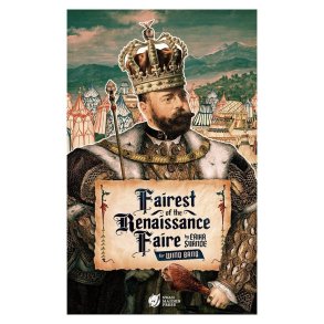 Fairest of the Renaissance Faire