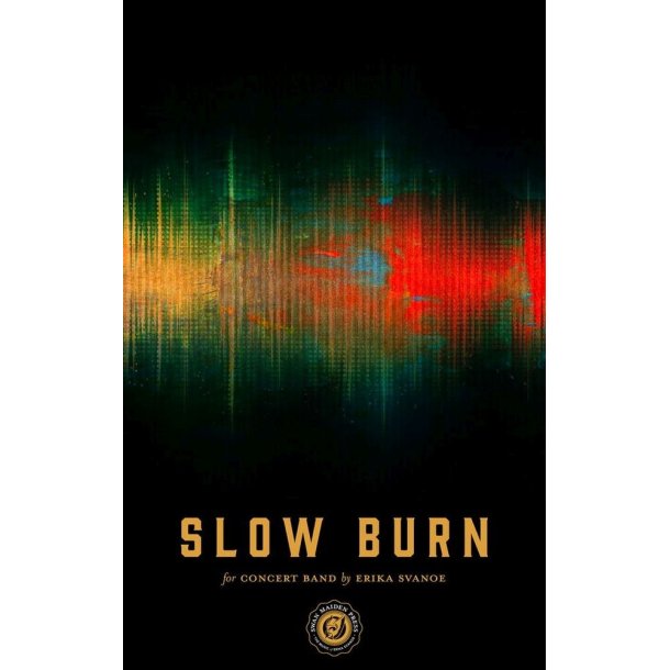 Slow Burn