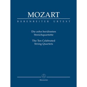 The Ten Celebrated String Quartets - Mozart, Wolfgang Amadeus